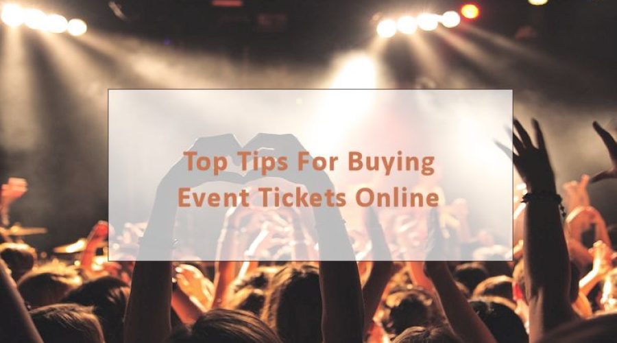 ️Top Tips For Buying Tickets Online